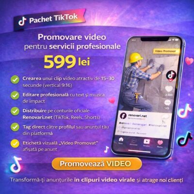 Pachet TikTok Renovari.net – promovare video servicii profesionale la 599 lei