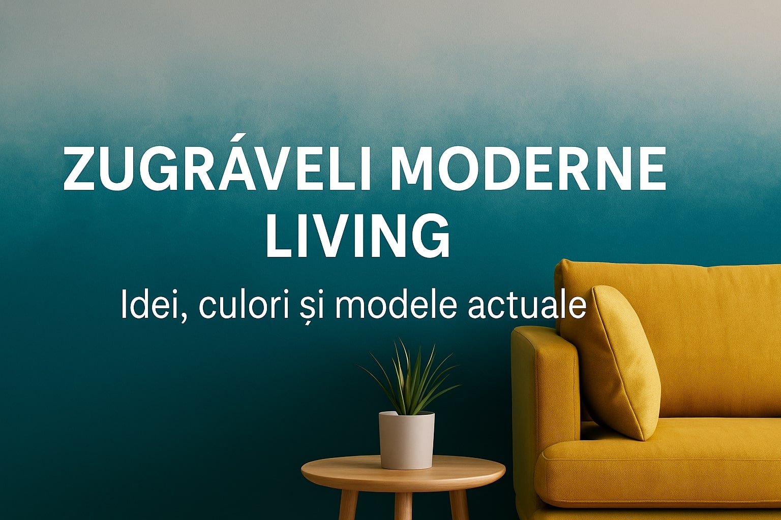 Zugrăveli moderne living – perete ombre verde-teal cu canapea galbenă și decor minimalist